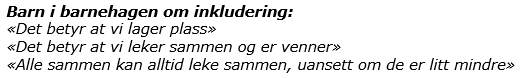 Barnehagebarn_om_inkludering_1.PNG